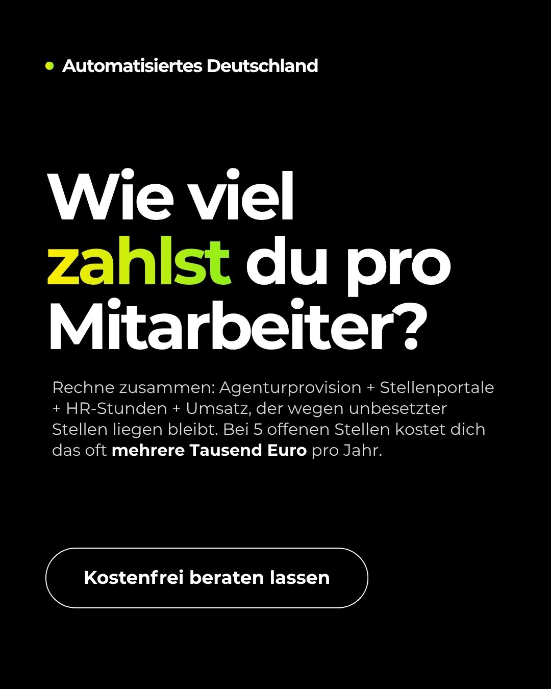 Recruiting Anzeige zu den Kosten pro unbesetztem Mitarbeiter